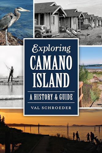 Exploring Camano Island: A History & Guide