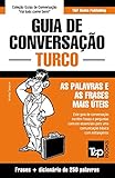  Guia de Conversação Português-Turco e mini dicionário 250 palavras