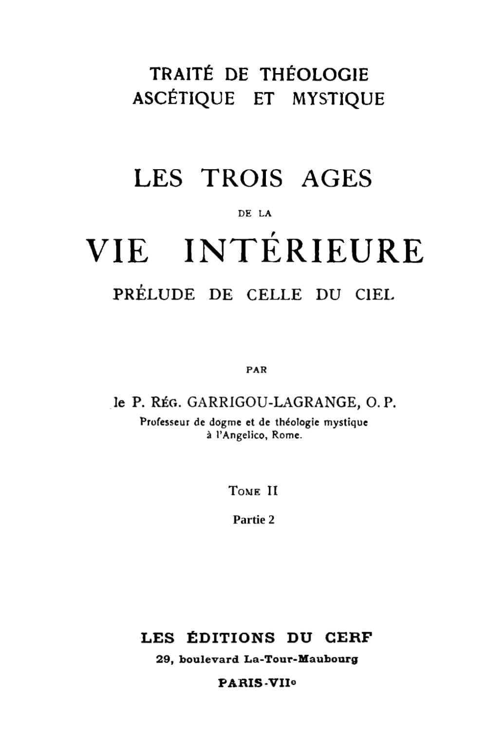 Les trois âges de la vie intérieure - T.2 partie 2