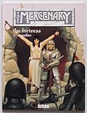 The Mercenary: The Fortress
