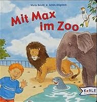 Mit Max im Zoo. ( Ab 2 J.). 3451703327 Book Cover