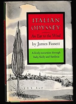 Hardcover Italian odyssey;: An ear to the wind Book