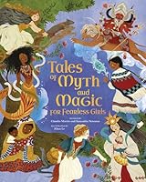 Arcturus Tales of Myth and Magic for Fearless Girls. 1398833789 Book Cover