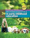 California Edition Beginning Essentials in Early Childhood Education