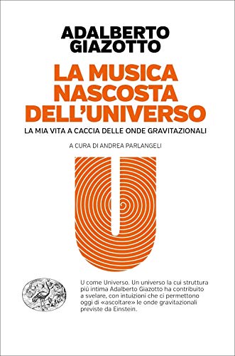 Télécharger La musica nascosta dell'universo. La mia vita a caccia delle onde gravitazionali Gratuit