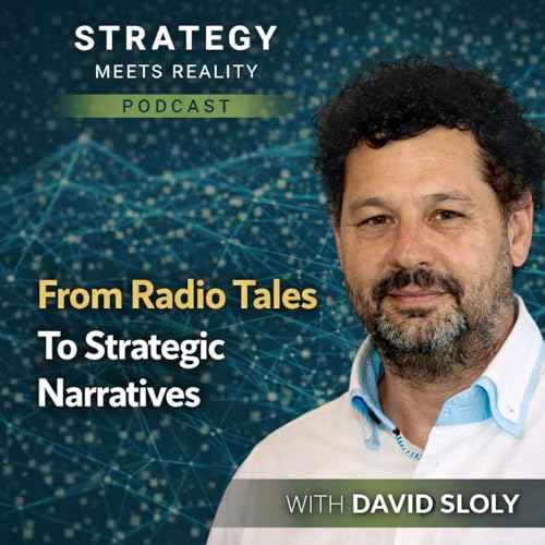 From Radio Tales To Strategic Narratives | David Sloly