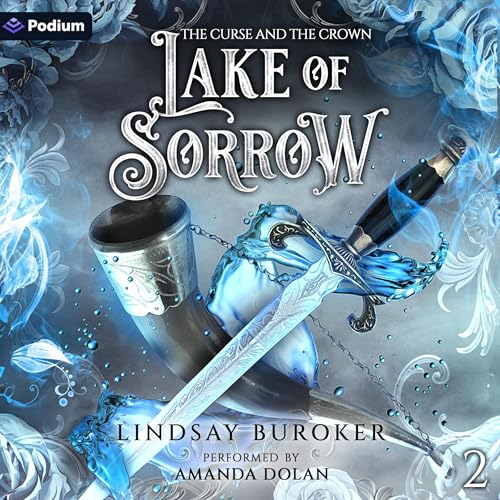 Lake of Sorrow by Lindsay Buroker episode artwork