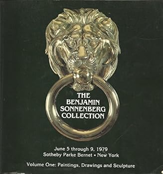 Paperback The Benjamin Sonnenberg Collection, Volume I : Paintings, Drawings and Sculpture [Sale Number 4260, June 5 - 9, 1979] [Unknown] Book