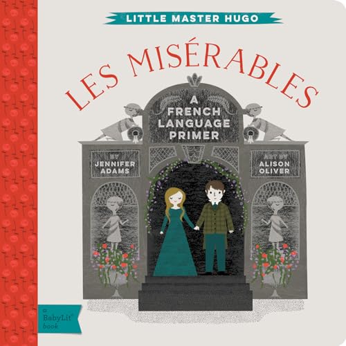Image of Les Miserables: A BabyLit® French Language Primer (English and French Edition)