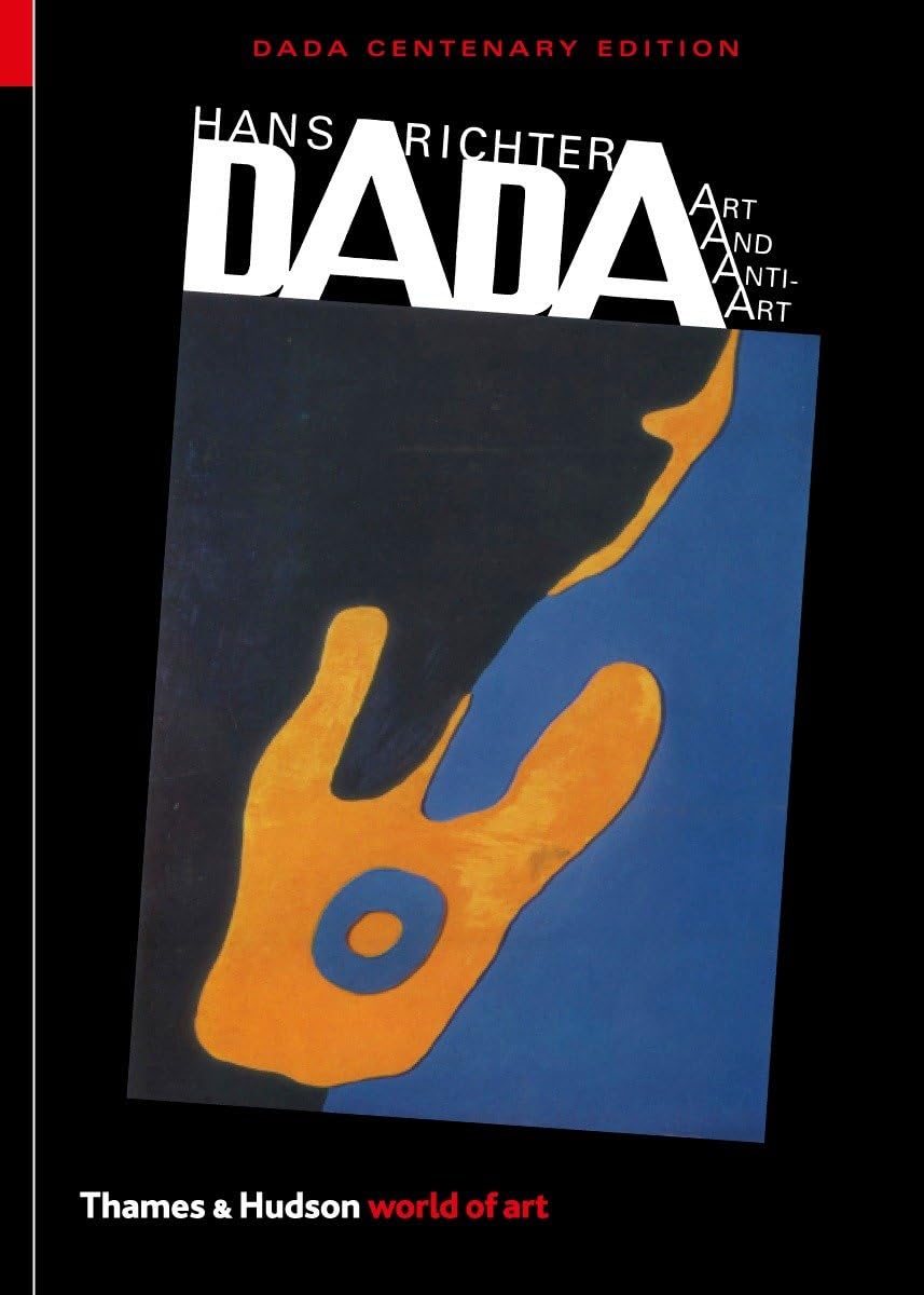 Dada: Art and Anti-Art: 0 (World of Art)