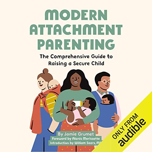 The Attachment Parenting Book A Commonsense Guide to