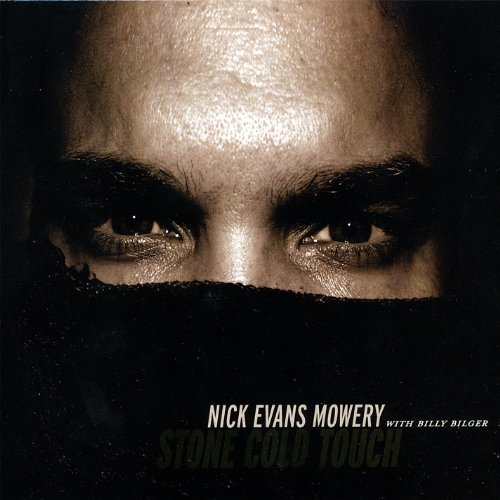 Stone Cold Touch von Nick Evans Mowery bei Amazon Music Amazon.de