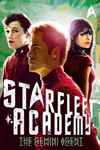 The Gemini Agent (Star Trek: Starfleet Academy Book 3)