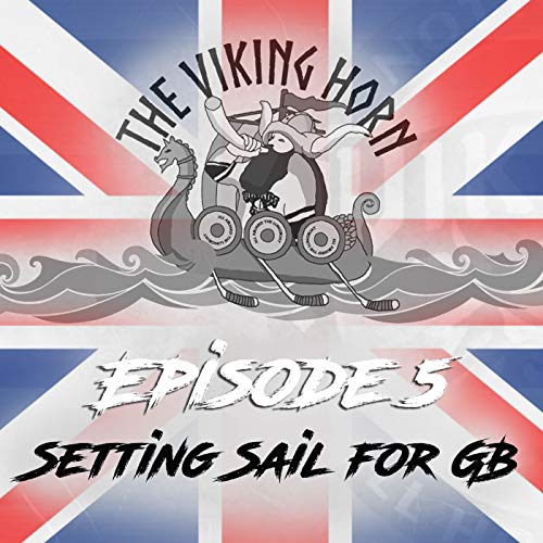 The Viking Horn: Setting Sail for GB Podcast Por  arte de portada