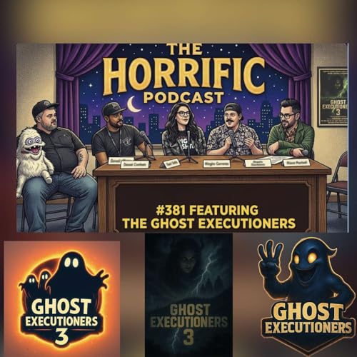 The Horrific Podcast #381 Featuring Ghost Executioners 3 Cast