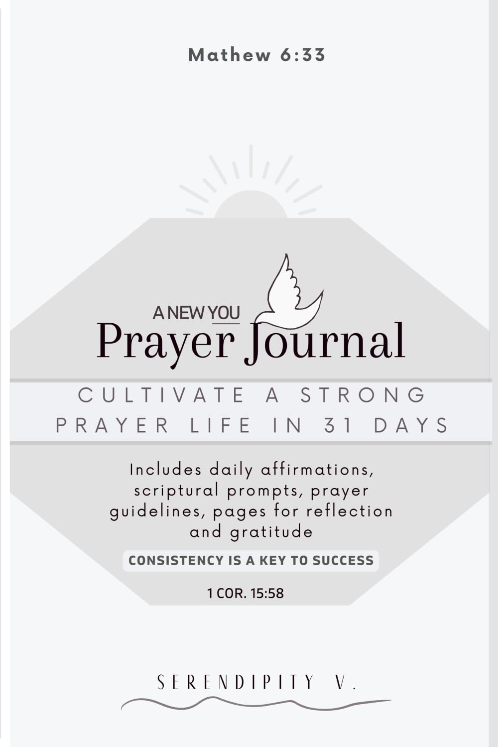 A New You Prayer Journal: Inspirational Guided Devotional to Strengthen Your Faith and Deepen Your Walk with God, Bible Notebook to Record Prayer, ... Reflection. Learn Scriptures as you pray.