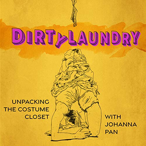 Dirty Laundry: Unpacking The Costume Closet cover art
