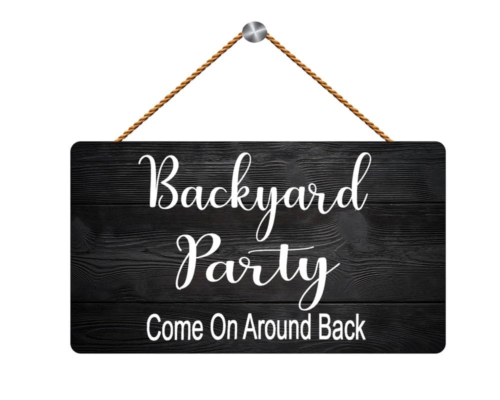 Backyard Party Come On Around Back Wooden Wall Hanging - 12X6 Inch Decor for Hosts’ Home