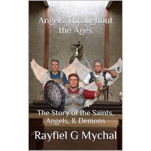Angels Throughout the Ages by Rayfiel G Mychal episode artwork