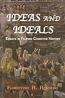Ideas and Ideals: Essays in Filipino Cognitive History 9715061435 Book Cover
