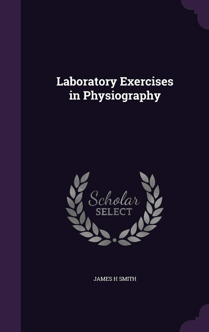 Laboratory Exercises in Physiography