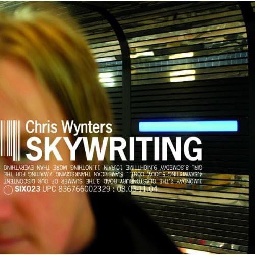 Skywriting [Audio CD] Chris Wynters