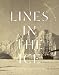 Lines in the Ice: Exploring the Roof of the World