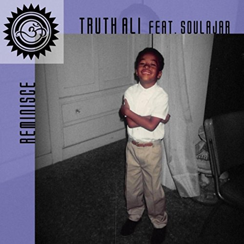Play Reminisce (Radio Version) [feat. Soulajar] by Truth Ali feat ...