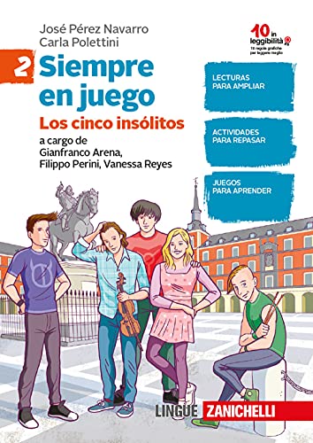 En juego. Siempre en juego. Lettura con esercizi. Per la Scuola media [Lingua spagnola]