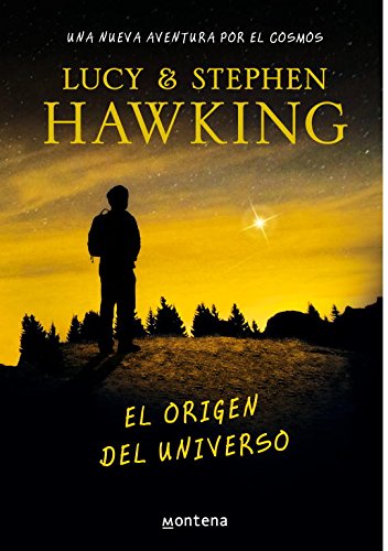 El origen del universo (La clave secreta del universo 3): Una nueva aventura por el cosmos El origen del universo (La clave secreta del universo 3): Una nueva aventura por el cosmos