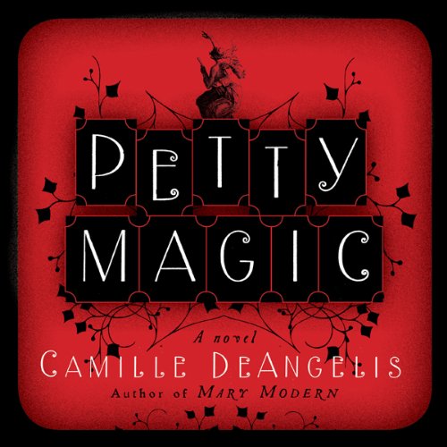Petty Magic Audiolibro Por Camille DeAngelis arte de portada