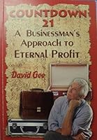 Countdown 21: A Businessman's Approach to Eternal Profit 0578045389 Book Cover
