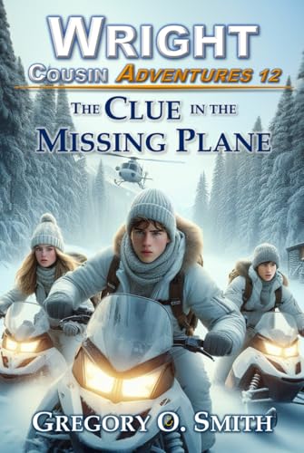 The Clue in the Missing Plane (Wright Cousin Ad... B08X6242BV Book Cover