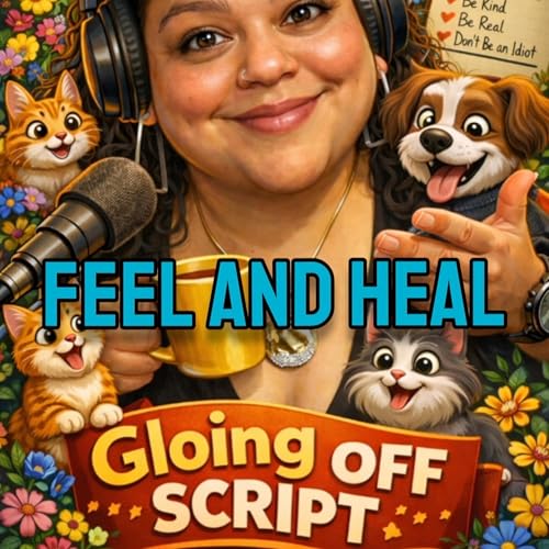 Feel and Heal