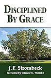 Disciplined by Grace
