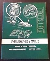Photographer's Mate 2 B00BHISO7K Book Cover