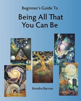 Paperback Beginner's Guide: To Being All That You Can Be Book