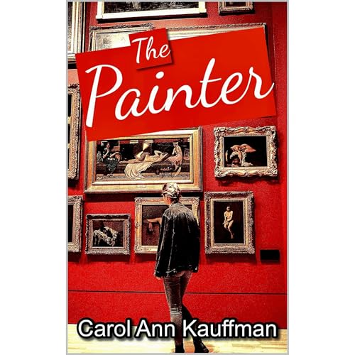 The Painter Audiolibro Por Carol Ann Kauffman arte de portada