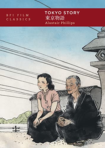 Tokyo Story (BFI Film Classics) (English Edition)