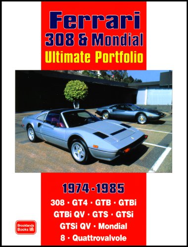 Ferrari 308 & Mondial Ultimate Portfolio 1974-1985