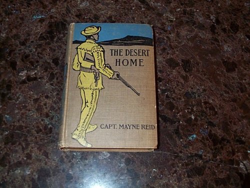 The Desert Home B000VWJOAY Book Cover