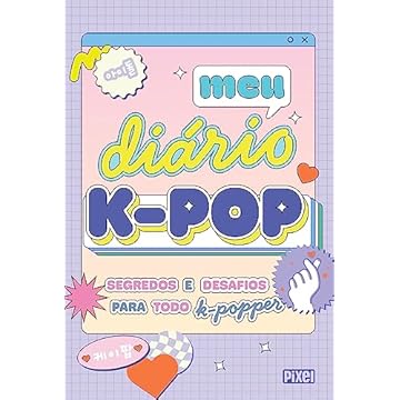 Capa do livro Meu diário K-Pop: Segredos e desafios para todo K-Popper