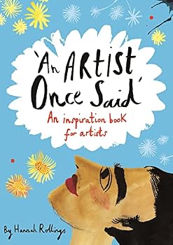 Paperback An Artist Once Said: An inspiration book for artists Book
