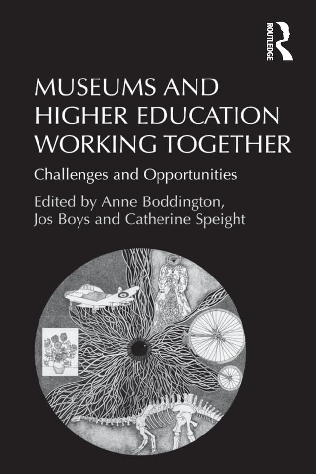 Museums and Higher Education Working Together: Challenges and Opportunities