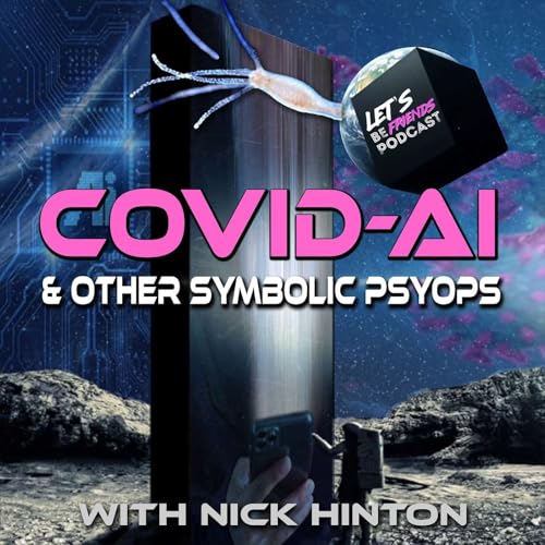 Covid-AI & Other Symbolic Psyops Podcast Por arte de portada