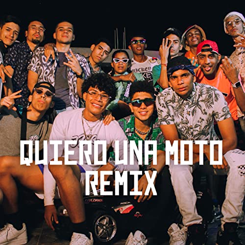 Quiero una Moto (Remix) [Explicit]
