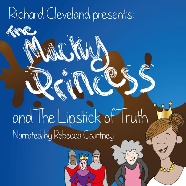 Cover art for The Mucky Princess and the Lipstick of Truth