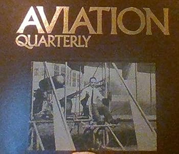Aviation Quarterly, Third Quarter 1978, Volume Four, Number Three.