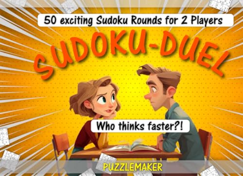 Sudoku Duel - Who thinks faster?: 50 exciting Sudoku rounds for 2 players | With 100 puzzle grids in 5 difficulty levels