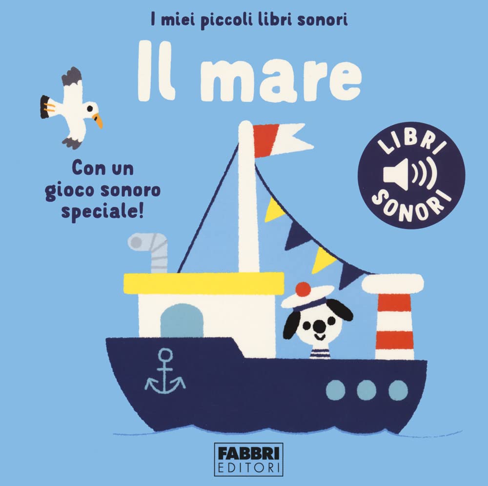 Il Mare. I Miei Piccoli Libri Sonori. Ediz. A Colori - 4